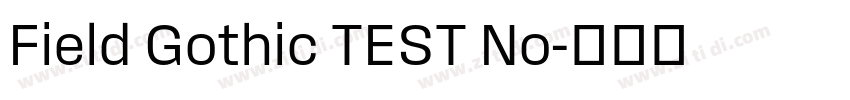 Field Gothic TEST No字体转换